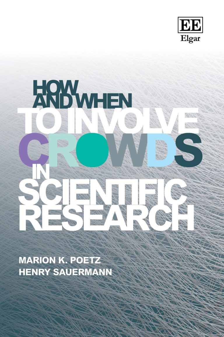 Book Cover of How and When to Involve Crowds in Scientific Research