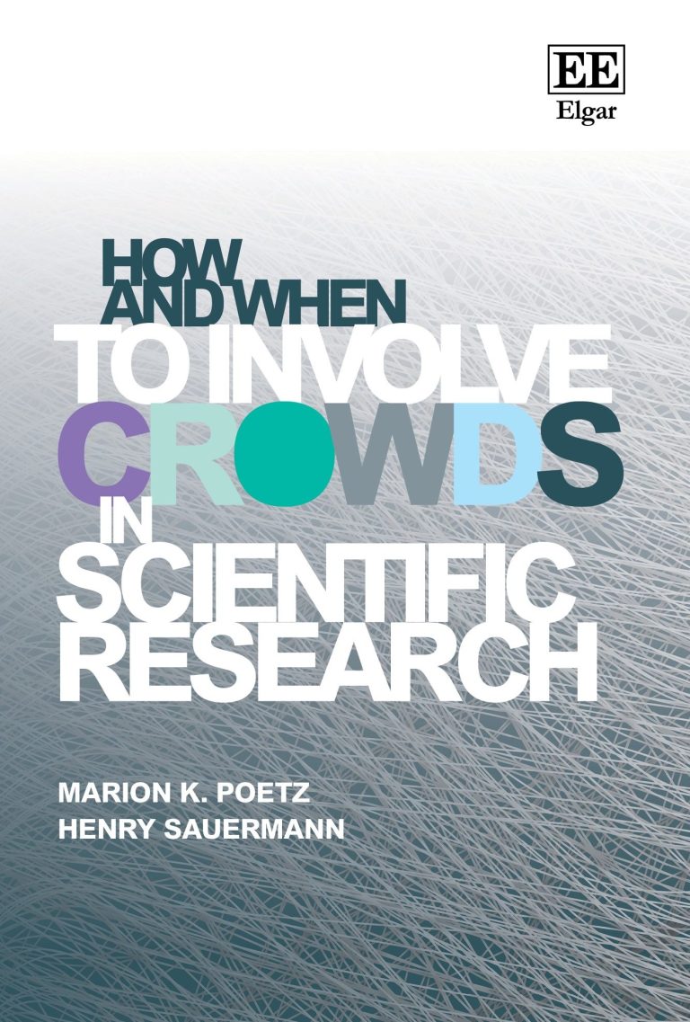 Book Cover of How and When to Involve Crowds in Scientific Research